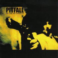 Pitfall : Our Love For Oppression